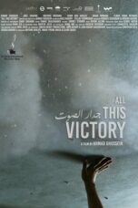 Nonton Film All This Victory (2019)