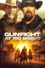 Nonton Film Gunfight at Rio Bravo (2023)