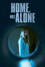 Nonton Film Home Not Alone (2023)