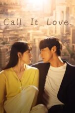Nonton Film Call It Love (2023)