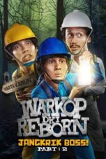 Nonton Film Warkop DKI Reborn: Jangkrik Boss! Part 2 (2017)