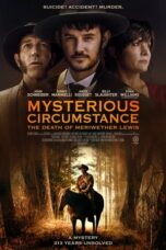Nonton Mysterious Circumstance: The Death of Meriwether Lewis (2022)