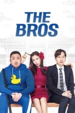 Nonton Film The Bros (2017)
